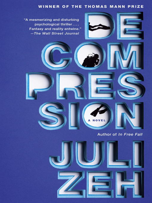 Title details for Decompression by Juli Zeh - Available